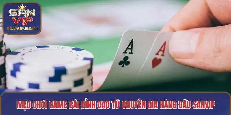 mẹo chơi game bài