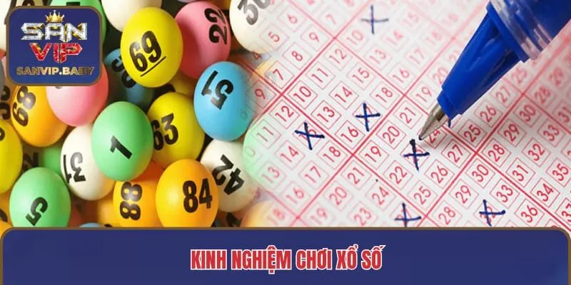 Kinh nghiệm chơi xổ số