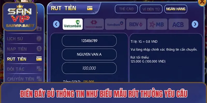 Điền đầy đủ thông tin như biểu mẫu rút thưởng yêu cầu