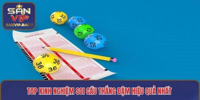 Top kinh nghiệm soi cầu thắng đậm hiệu quả nhất